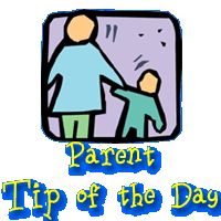 Parent Tip of the Day